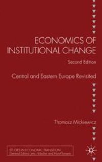 cover of the book Economics of Institutional Change: Central and Eastern Europe Revisited