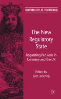 cover of the book The New Regulatory State: Regulating Pensions in Germany and the UK