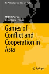 cover of the book Games of Conflict and Cooperation in Asia