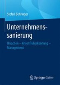 cover of the book Unternehmenssanierung: Ursachen - Krisenfrüherkennung - Management