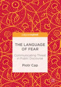 cover of the book The Language of Fear: Communicating Threat in Public Discourse