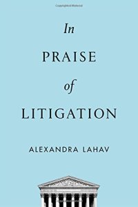 cover of the book In praise of litigation