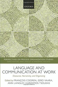 cover of the book Language and communication at work : discourse, narrativity, and organizing