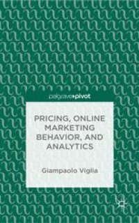 cover of the book Pricing, Online Marketing Behavior, and Analytics