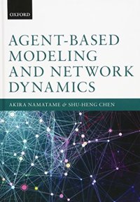 cover of the book Agent-Based Modelling and Network Dynamics