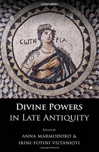 cover of the book Divine powers in Late Antiquity