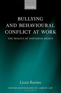 cover of the book Bullying and behavioural conflict at work : the duality of individual rights