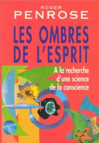 cover of the book Les Ombres de l’esprit : À la recherche d’une science de la conscience