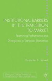 cover of the book Institutional Barriers in the Transition to Market: Examining Performance and Divergence in Transition Economies