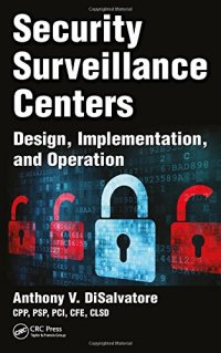 cover of the book Security surveillance centers : design, implementation, and operation