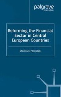 cover of the book Reforming the Financial Sector in Central European Countries