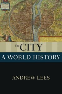 cover of the book The city : a world history