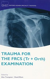 cover of the book Trauma for the FRCS (Tr Orth) Examination