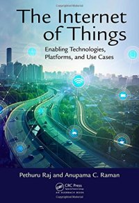 cover of the book The Internet of things : enabling technologies, platforms, and use cases