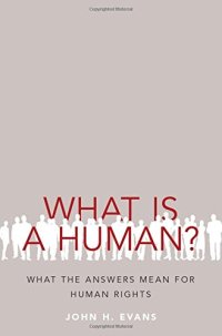 cover of the book What is a human? : what the answers mean for human rights