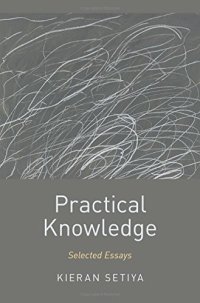 cover of the book Practical Knowledge: Selected Essays