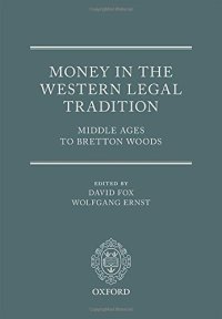 cover of the book Money in the western legal tradition : Middle Ages to Bretton Woods