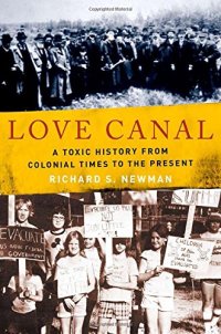 cover of the book Love Canal : a toxic history from Colonial times to the present