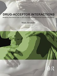 cover of the book Drug-acceptor interactions : modeling theoretical tools to test and evaluate experimental equilibrium effects