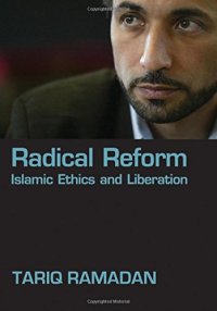 cover of the book Radical reform : Islamic ethics and liberation