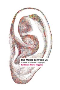 cover of the book The Music between Us: Is Music a Universal Language?