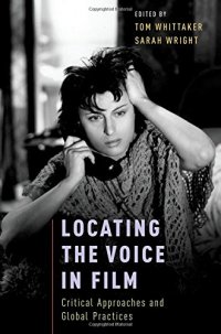 cover of the book Locating the voice in film : critical approaches and global practices