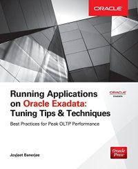 cover of the book Running applications on Oracle Exadata : tuning tips & techniques