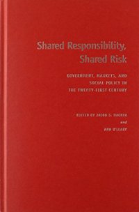 cover of the book Shared responsibility, shared risk : government, markets and social policy in the twenty-first century