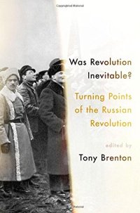 cover of the book Was revolution inevitable? : turning points of the Russian Revolution