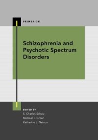 cover of the book Schizophrenia and psychotic spectrum disorders