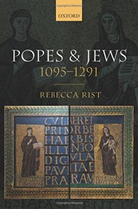 cover of the book Popes and Jews, 1095-1291