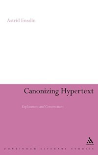 cover of the book Canonizing Hypertext: Explorations and Constructions