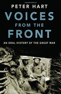 cover of the book Voices from the front : an oral history of the Great War