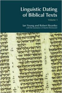 cover of the book Linguistic Dating of Biblical Texts: An Introduction to Approaches and Problems, vol 1