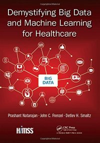 cover of the book Demystifying big data and machine learning for healthcare