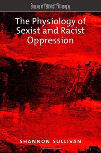 cover of the book The Physiology of Sexist and Racist Oppression