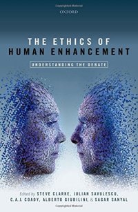 cover of the book The Ethics of Human Enhancement: Understanding the Debate