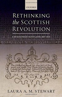 cover of the book Rethinking the Scottish revolution. Covenanted Scotland 1637-51