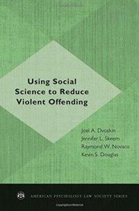 cover of the book Using social science to reduce violent offending