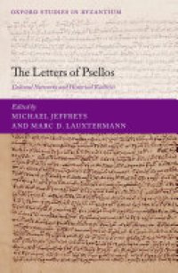 cover of the book The Letters of Psellos: Cultural Networks and Historical Realities