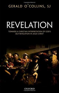 cover of the book Revelation : towards a Christian interpretation of God's self-revelation in Jesus Christ