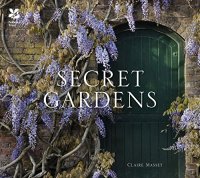 cover of the book Secret Gardens of the National Trust