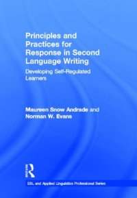 cover of the book Principles and Practices for Response in Second Language Writing: Developing Self-Regulated Learners