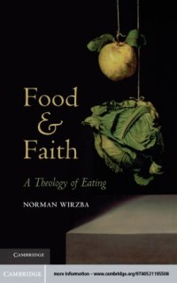 cover of the book Food and Faith: A Theology of Eating