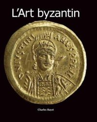 cover of the book L’art byzantin