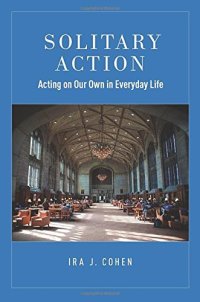 cover of the book Solitary Action: Acting on Our Own in Everyday Life