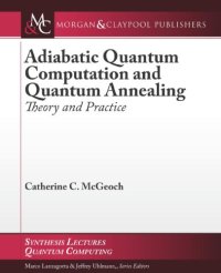 cover of the book Adiabatic Quantum Computation and Quantum Annealing: Theory and Practice