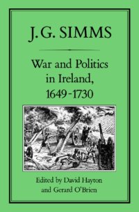 cover of the book War and politics in Ireland : 1649-1730