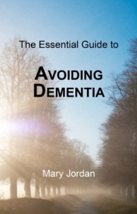 cover of the book Essential Guide to Avoiding Dementia