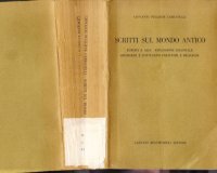 cover of the book Scritti sul mondo antico. Europa e Asia, espansione coloniale, ideologie e istituzioni politiche e religiose